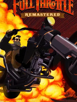 Full Throttle Remastered